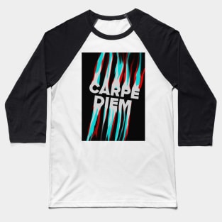 "CARPE DIEM" Inspirational Poster | Seize the Day with Confidence Baseball T-Shirt
